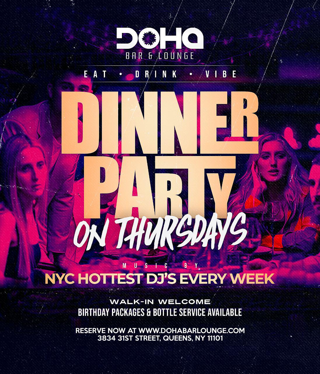 Buy tickets for Dinner Party Thursdays at Doha Bar & Lounge Dinner Party Thursdays at Doha Bar & Lounge
